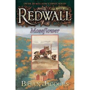 Mossflower: A Tale from Redwall -- Brian Jacques